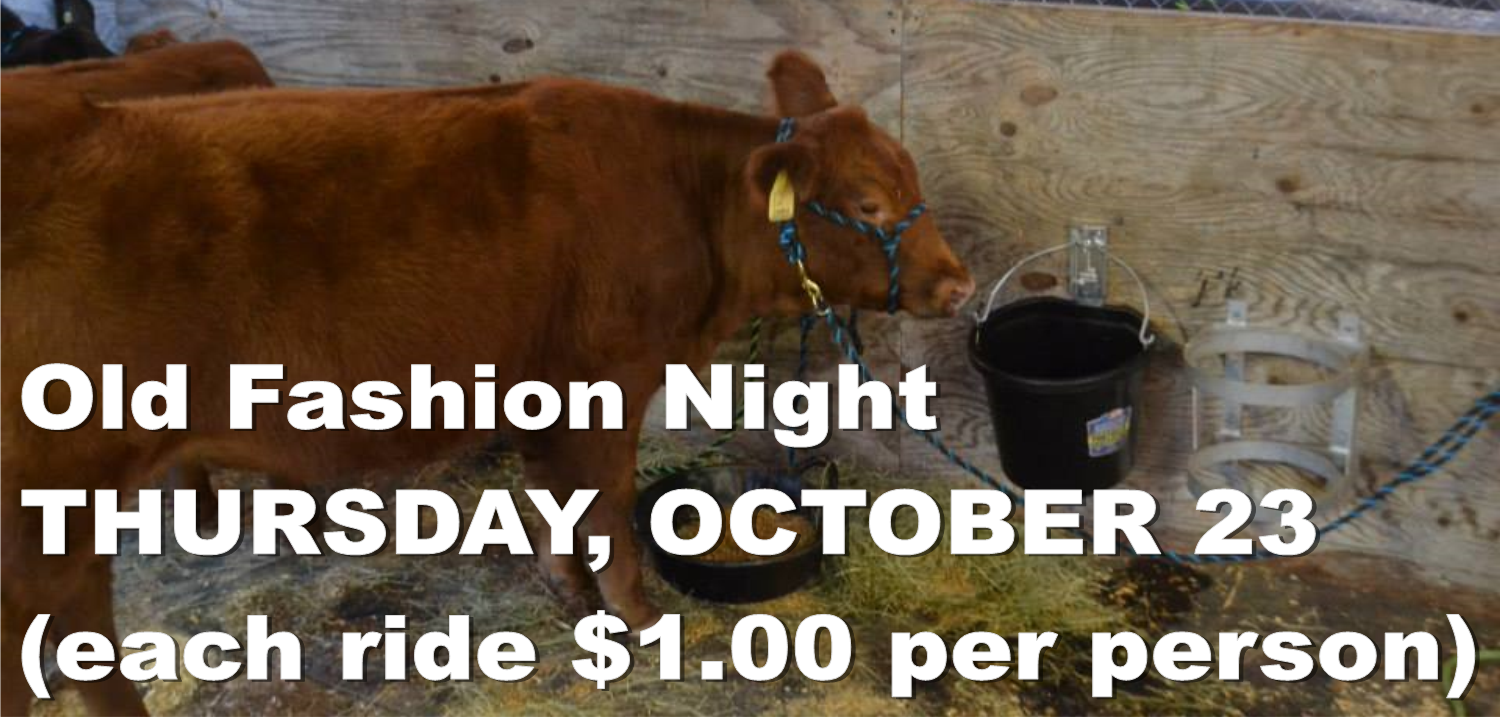 You are currently viewing THURSDAY, OCTOBER 23 – Old Fashion Night (each ride $1.00 per person)